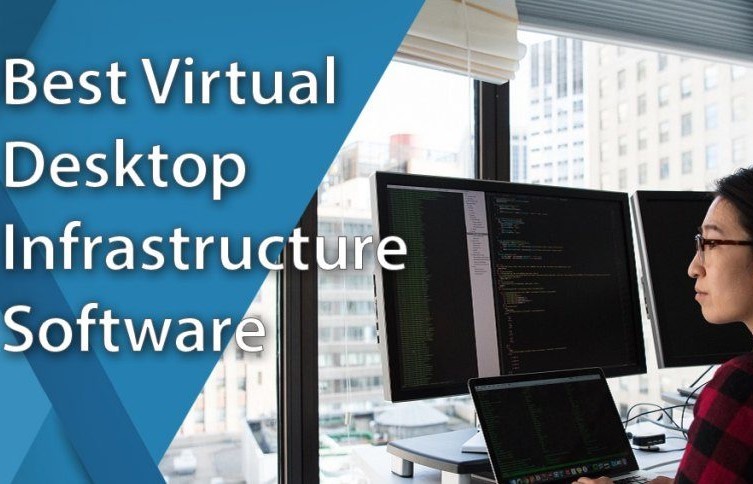 Top 7 VDI Software to Securely and Efficiently Deliver Virtual Desktops ...